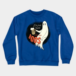 I'm Just Here For The Boos Funny Spooky Ghost Vintage Halloween Custom Crewneck Sweatshirt